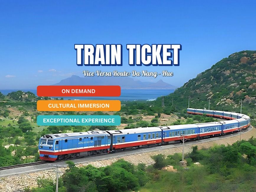 ダナン⇔フエ 片道鉄道チケット事前予約＜午前・午後選べる時間帯