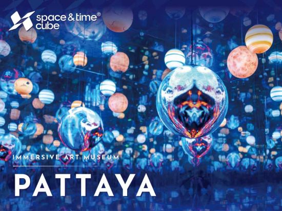 スペース・アンド・タイム・キューブ+ パタヤ 入場チケット事前予約　没入型の体験型アトラクション施設 ※即予約確定